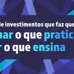 Uma gestora de investimentos que faz questão de ensinar o que pratica e praticar o que ensina